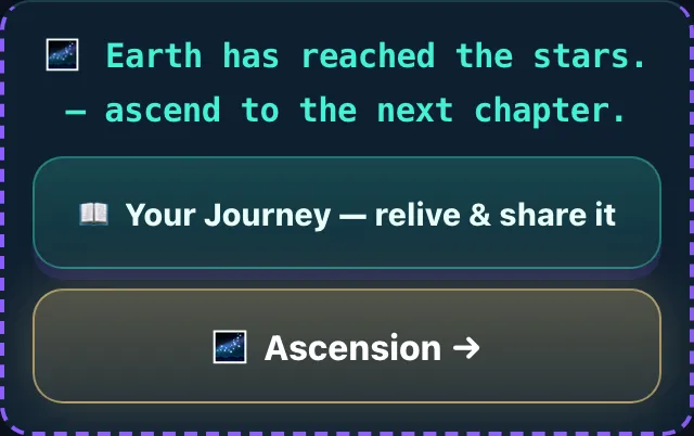 The Ascension panel after victory: “Earth has reached the stars — ascend to the next chapter”, a Your Journey album button, and an Ascension arrow button